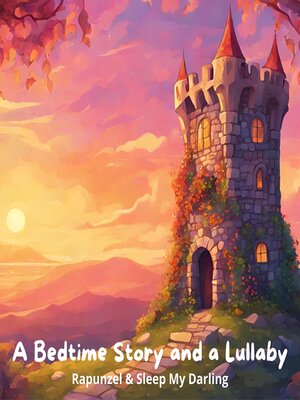 cover image of Rapunzel / Sleep My Darling